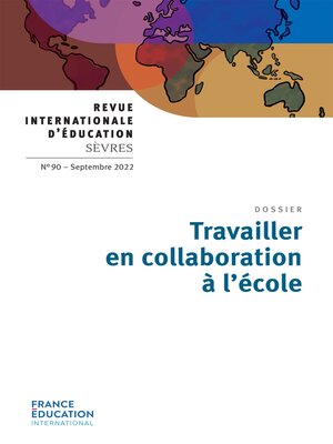 cover image of Travailler en collaboration à l'école--Revue 90